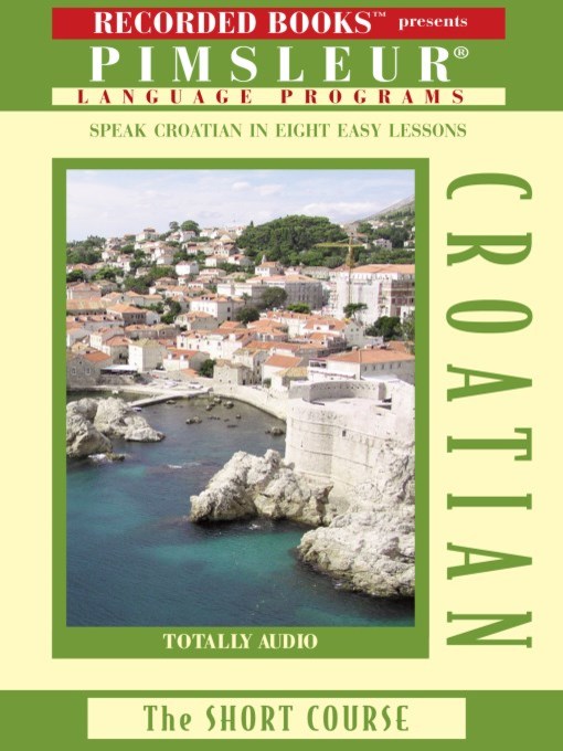 Title details for Croatian by Pimsleur Language Program - Wait list